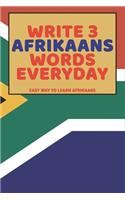 Write 3 Afrikaans Words Everyday
