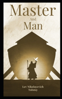 Master and Man Illustrated