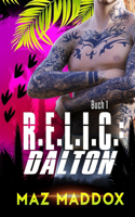 R.E.L.I.C.: Dalton: M/M Dinosaurier-wandler romanze(1 R.E.L.I.C)