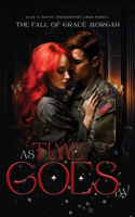 As Time Goes By: The Fall Of Grace Morgan