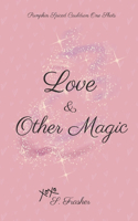 Love and Other Magic