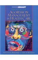 Essentials of Aggression Management in Health Care