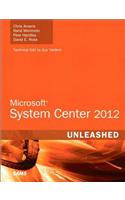 Microsoft System Center 2012 Unleashed