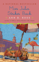 Miss Julia Strikes Back: A Novel(8 Miss Julia)