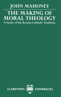 Making of Moral Theology