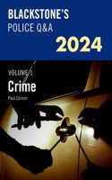 Blackstone's Police Q&a's 2024 Volume 1: Crime