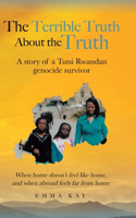 Terrible Truth about the Truth