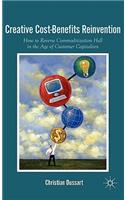 Creative Cost-Benefits Reinvention