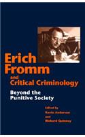 Erich Fromm & Critical Criminology