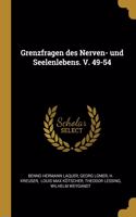 Grenzfragen des Nerven- und Seelenlebens. V. 49-54