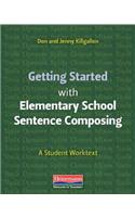 Getting Started with Elementary School Sentence Composing