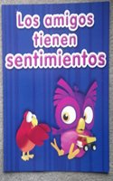 Opening the World of Learning 2011 Spanish Big Book 11 Grade Pre-K Los Amigos Tienen Sentimientos