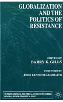 Globalization and the Politics of Resistance