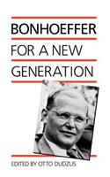 Bonhoeffer for a New Generation