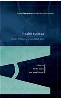 Health Systems, Health, Wealth and Societal Well-Being