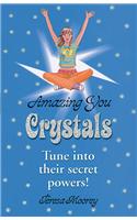 Amazing You: Crystals