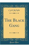 The Black Gang (Classic Reprint)