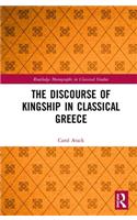 Discourse of Kingship in Classical Greece