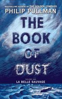 Book of Dust: La Belle Sauvage (Book of Dust, Volume 1)