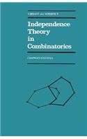 Independence Theory in Combinatorics