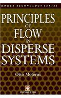 Principles of Flow in Disperse Systems