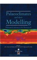 Palaeoclimates and Their Modelling