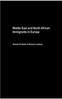 Middle East and North African Immigrants in Europe