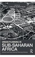 Urban Planning in Sub-Saharan Africa