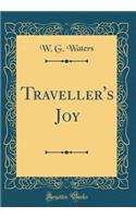 Traveller's Joy (Classic Reprint)