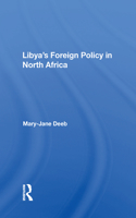Libya's Foreign Policy In North Africa