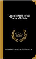 Considerations on the Theory of Religion
