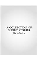 A Collection of Short Stories: (English)