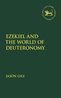 Ezekiel and the World of Deuteronomy