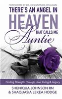 There's an Angel in Heaven That Calls Me Auntie