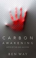Carbon Awakening