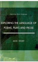Exploring the Language of Poems, Plays and Prose