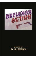 Reflexive Action