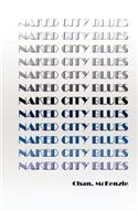 Naked City Blues