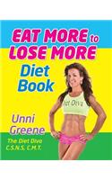 Eat More to Lose More Diet Book