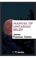 Manual of Unitarian Belief