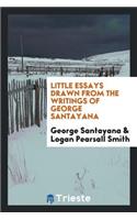 Little Essays Drawn from the Writings of George Santayana