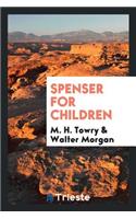 Spenser for Children