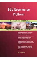B2b Ecommerce Platform A Complete Guide - 2020 Edition