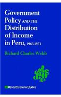 Government Policy and the Distribution of Income in Peru, 1963–1973