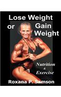 Lose Weight or Gain Weight ?