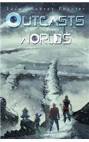 Outcasts of the Worlds