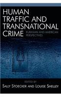 Human Traffic and Transnational Crime