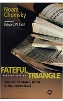 Fateful Triangle: The United States, Israel and the Palestinians