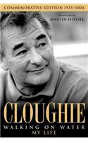 Cloughie: Walking on Water