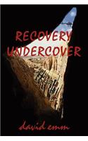 Recovery Undercover